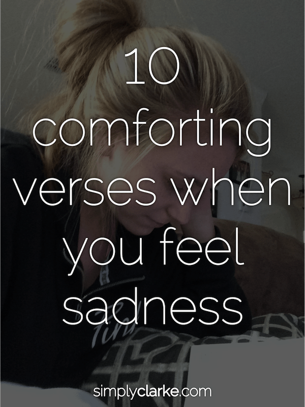 10-comforting-verses-when-you-feel-sadness-simply-clarke