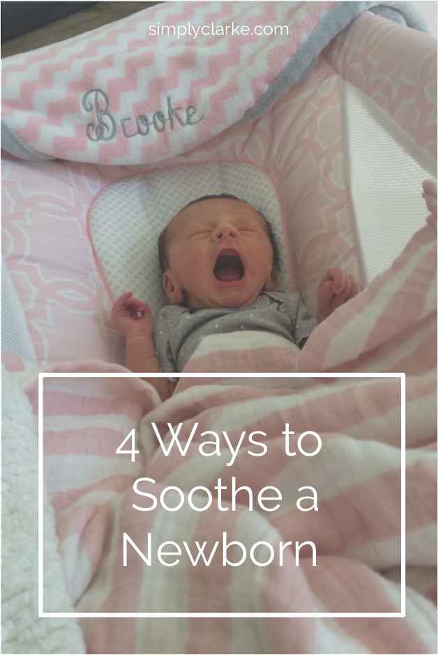 4 Ways to Soothe a Newborn