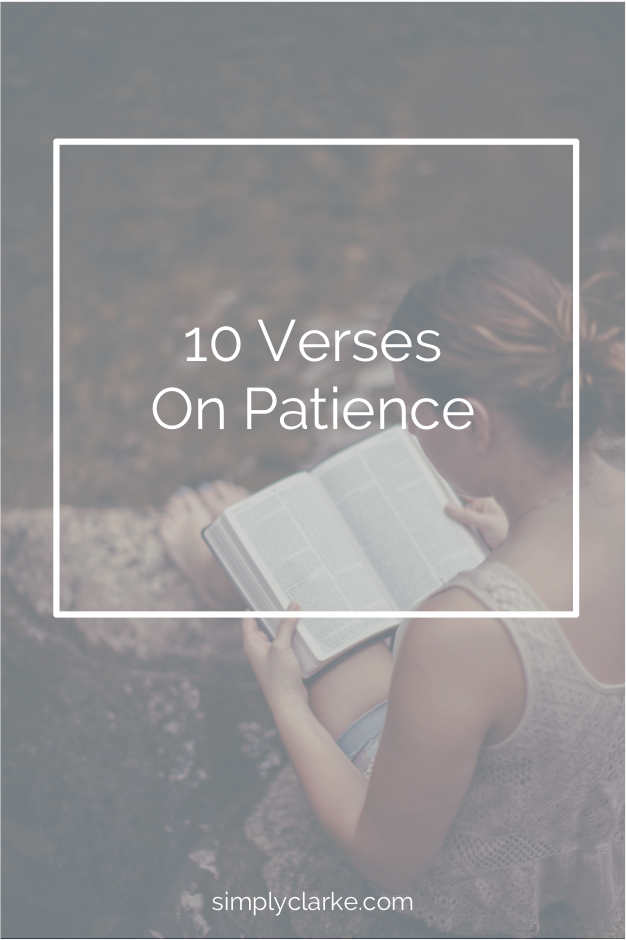 10 Verses on Patience