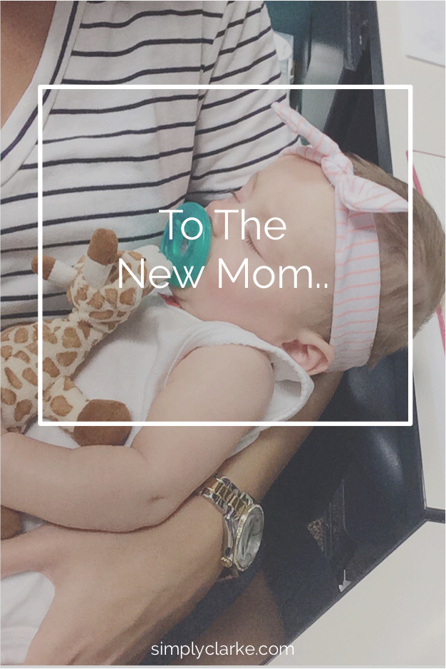 To The New Mom