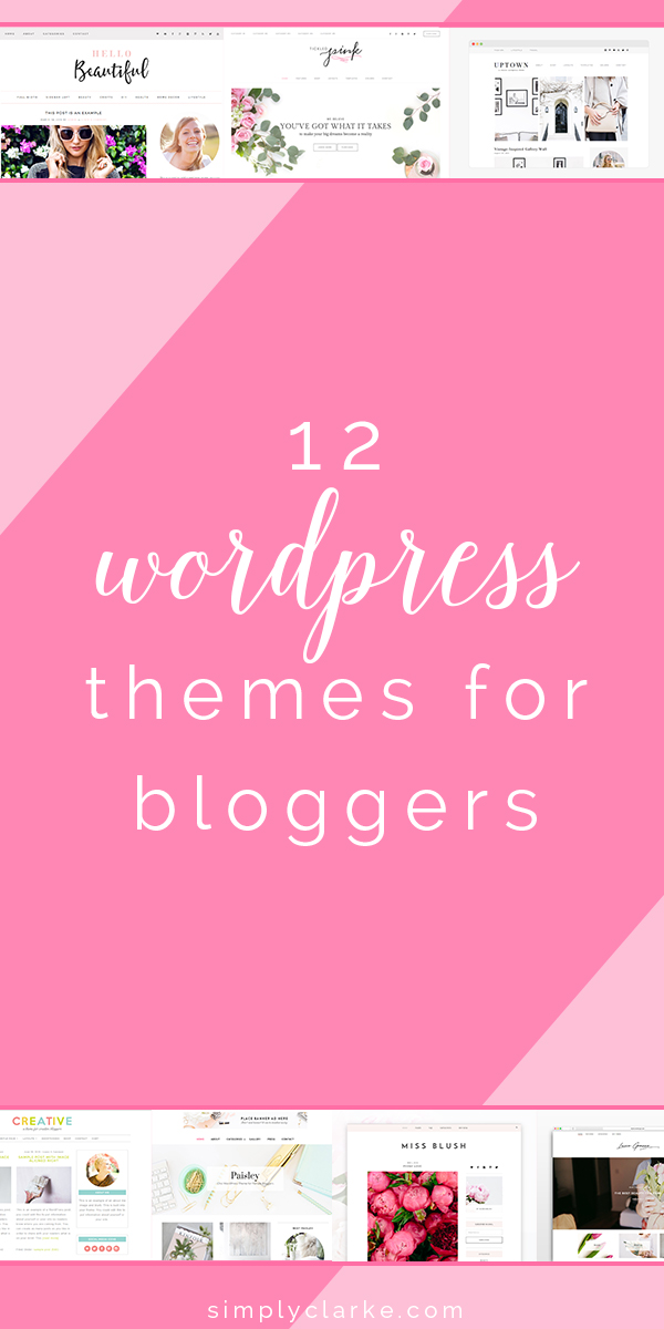 12 WordPress Themes for Bloggers