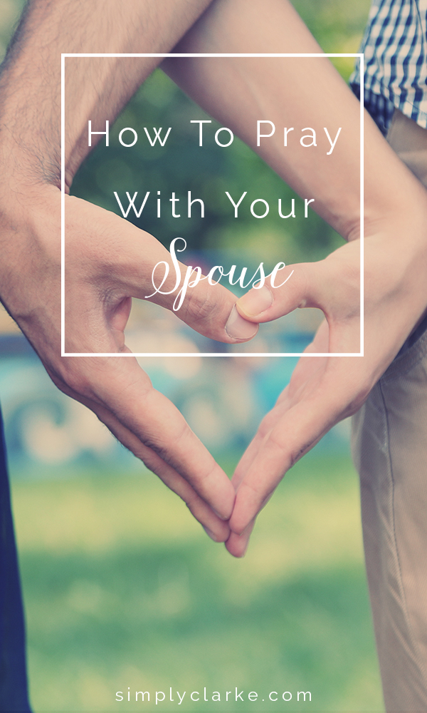 How-To-Pray-With-Your-Spouse