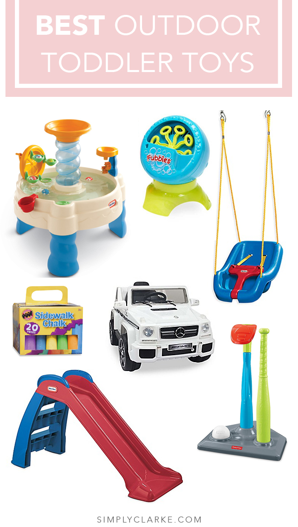 Best Outdoor Toddler Toys - Simply Clarke