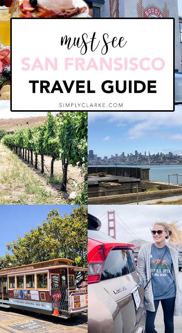 Must See San Fransisco Travel Guide