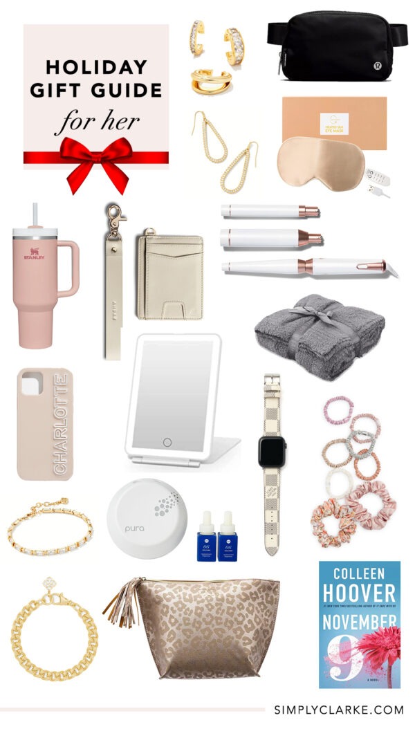 Holiday Gift Guide for Her 2022 - Simply Clarke